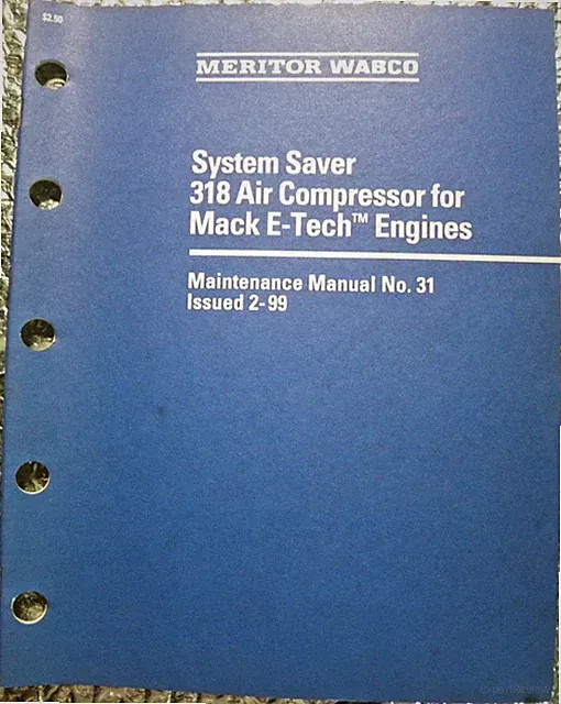 1999 Meritor Wabco Maintenance Manual Mack E-Tech Engines 318 Air Compressor